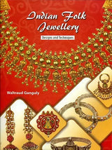 Indian Folk Jewellery (Designs and Techniques) - Retail Maharaj