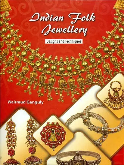 Indian Folk Jewellery (Designs and Techniques) - Retail Maharaj