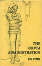 The Gupta Administration (An Old and Rare Book) - Retail Maharaj