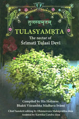 Tulasyamrta (The Nectar of Srimati Tulasi Devi) - Retail Maharaj