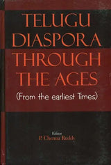 Telugu Diaspora Through The Ages (From the Earliest Times) - Retail Maharaj