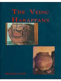 The Vedic Harappans - Retail Maharaj