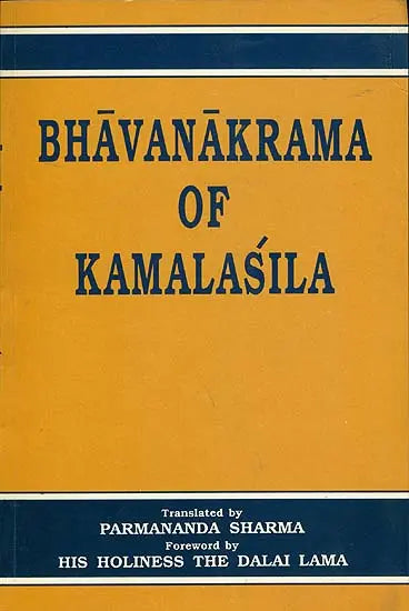 Bhavanakrama of Kamalasila - Retail Maharaj