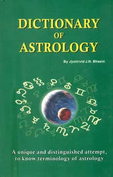 Dictionary of Astrology (A Unique and Distinguished Attempt to Know Terminology of Astrology) - Retail Maharaj