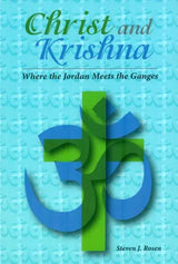 Christ and Krishna (Where The Jordan Meets The Ganges) - Retail Maharaj