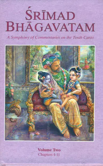 Srimad Bhagavatam - A Symphony of Commentaries on the Tenth Canto (Vol-II) - Retail Maharaj