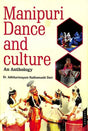 Manipuri Dance and Culture An Anthology - Retail Maharaj