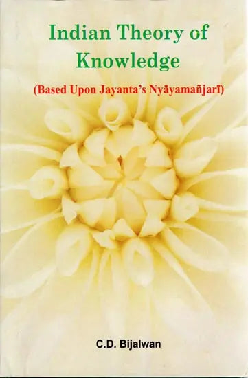 Indian Theory of Knowledge (Based Upon Jayanta's Nyayamanjari) - Retail Maharaj