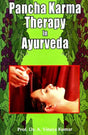 Pancha Karma Therapy in Ayurveda - Retail Maharaj