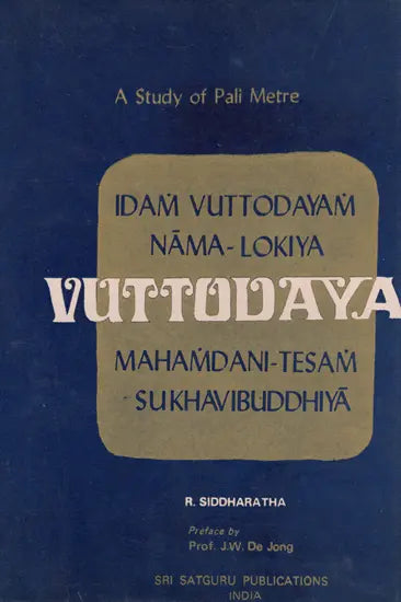 Samgharakkitas Vuttodayaa Study of Pali Metre%2C Pali Text %26 English TRANS. - Retail Maharaj