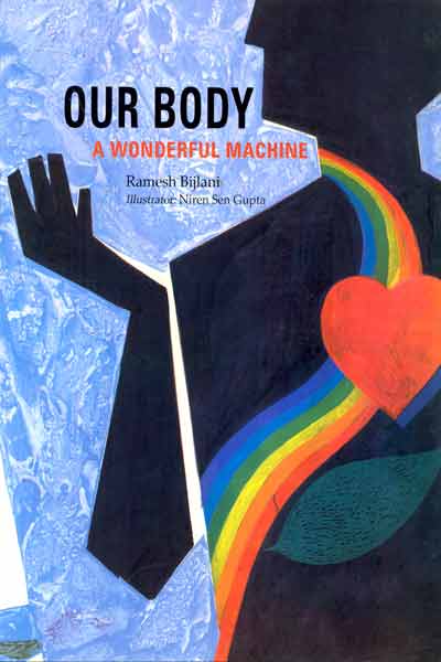 OUR BODY: A Wonderful Machine - Retail Maharaj