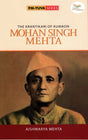 THE KRANTIKARI OF KUMAON: MOHAN SINGH MEHTA - Retail Maharaj