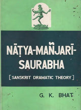 नाटय-मञ्जरी-सौरभम: Natya-Manjari-Saurabha: Sanskrit Dramatic Theory (Pin Holed) - Retail Maharaj