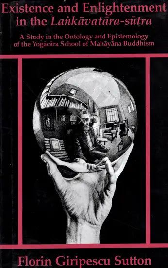 Existence and Enlightenment in the Lankavatara-Sutra - Retail Maharaj