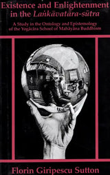 Existence and Enlightenment in the Lankavatara-Sutra - Retail Maharaj