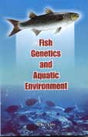 Fish Genetics And Aquatic Environment - Retail Maharaj
