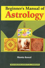 Beginner's Manual of Astrology [English] By Mamta Bansal - Retail Maharaj