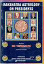 Nakshatra Astrology on Presidents [English] By MK Viswanath - Retail Maharaj