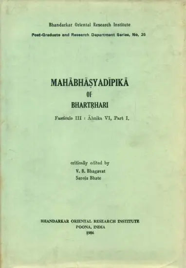 Mahabhasya Dipika of Bhartrhari - Fascicule III : Ahnika VI (Part-I) - Retail Maharaj