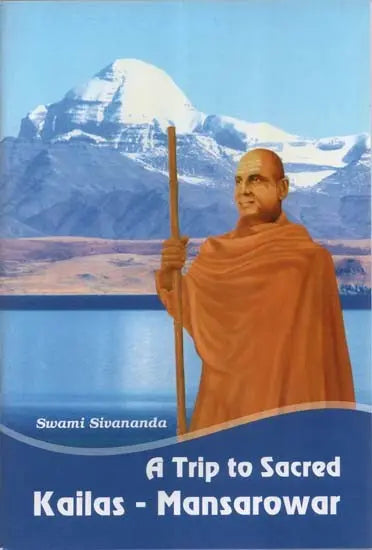 A Trip to Sacred Kailas - Mansarowar - Retail Maharaj