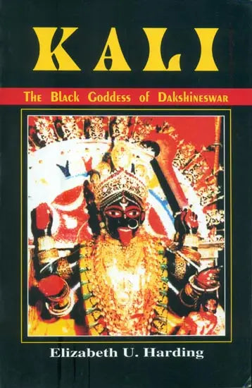 Kali: The Black Goddess of Dakshineshwar [English] - Retail Maharaj