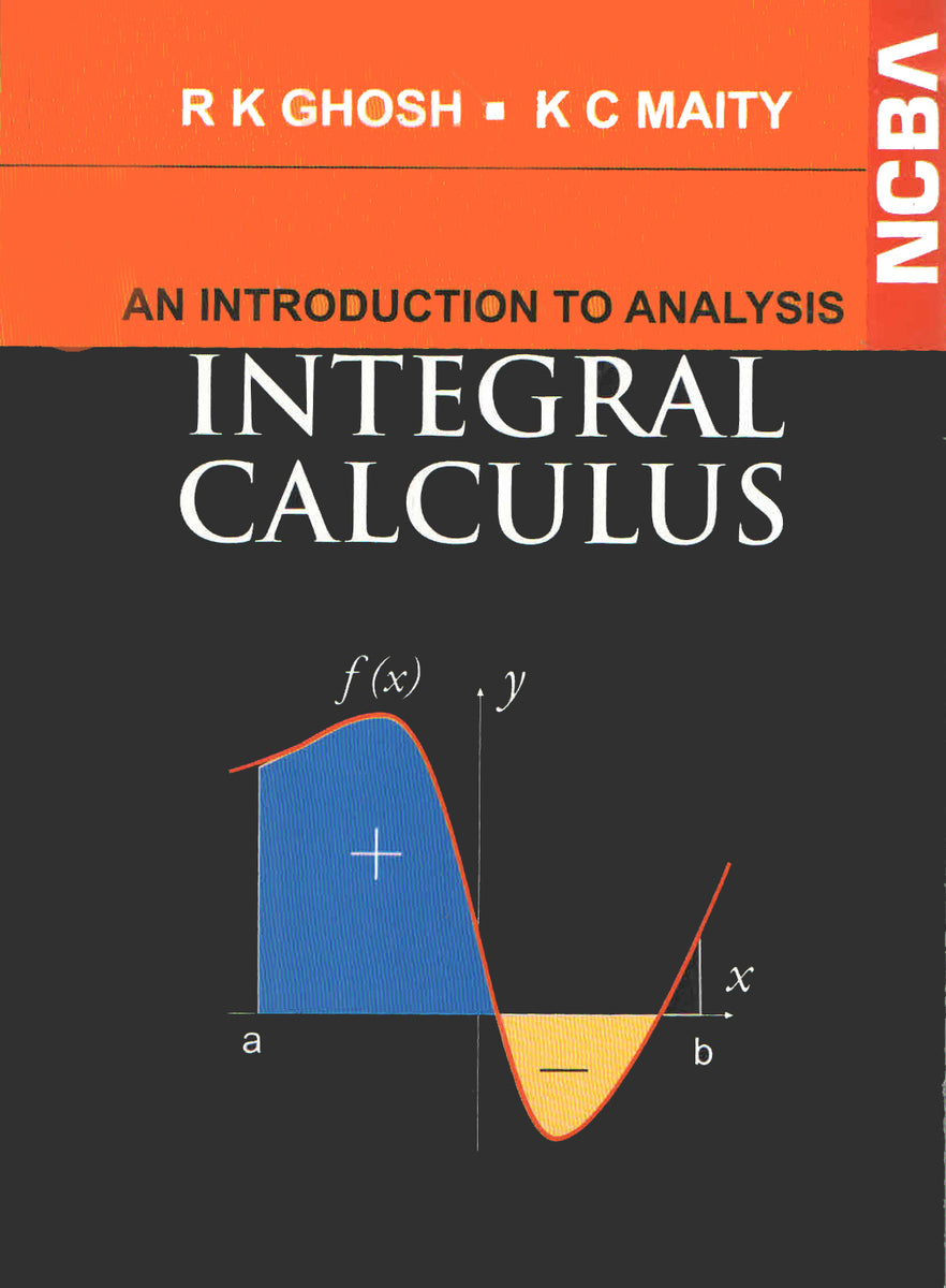 Analysis Integrals Introduction To Analysis Integral Calculus