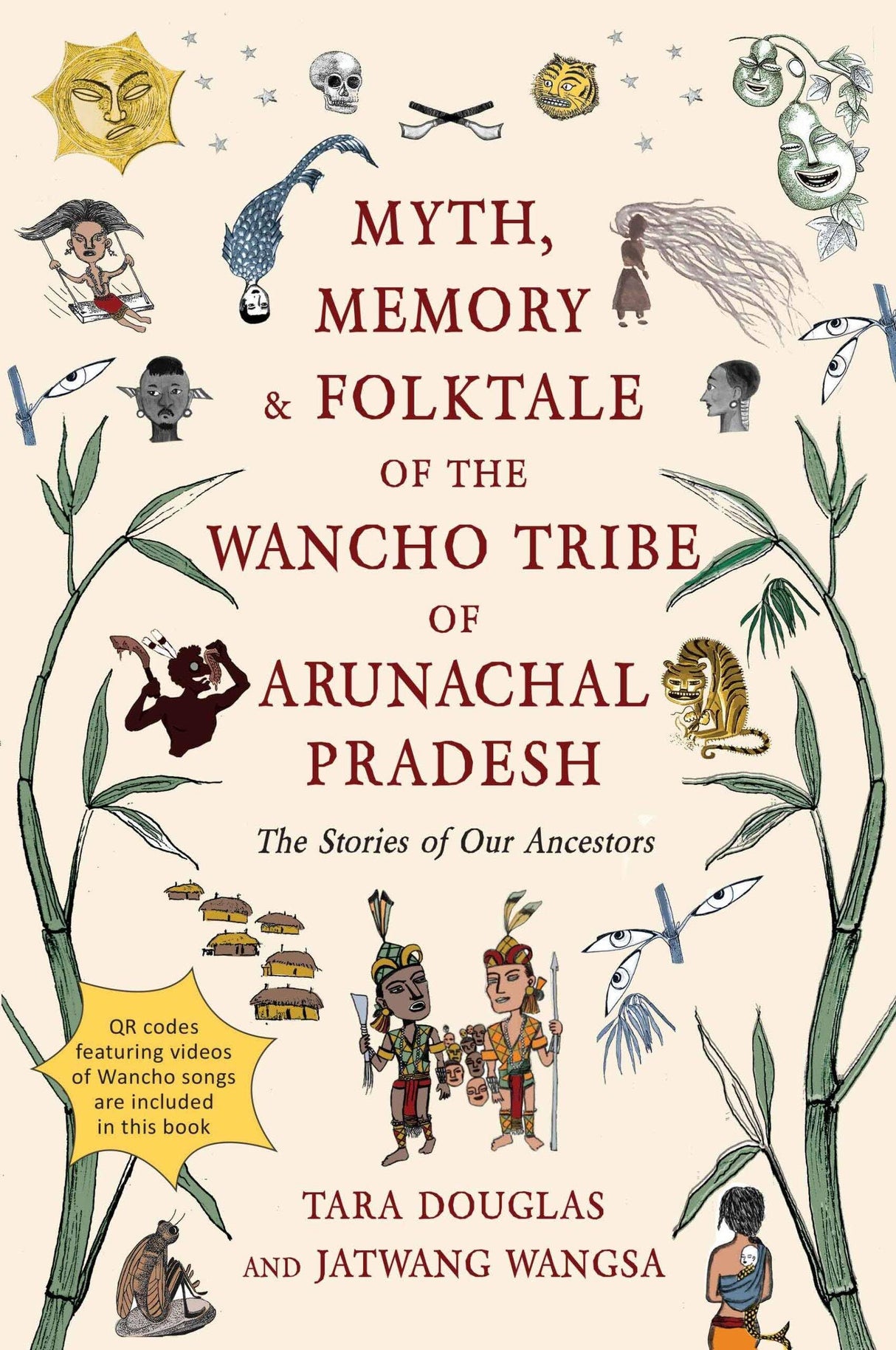 Myth, Memory & Folktale of the Wancho Tribe of Arunachal Pradesh - Retail Maharaj
