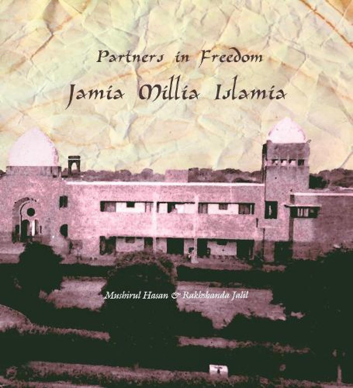 Partners in Freedom Jamia Millia Islamia - Retail Maharaj