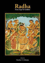 Radha: From Gopi To Goddess - Retail Maharaj