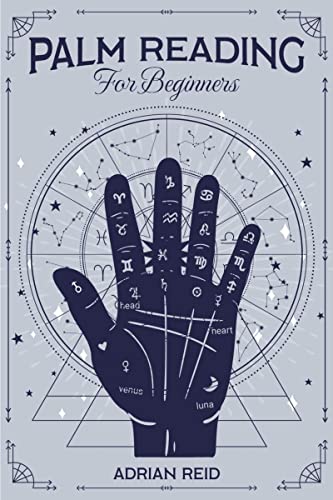 Palm Reading for Beginners : A Complete Visual Guide on Palmistry. Learn the Art of Chiromancy and Reveal Your Future (2022 Crash Course) - Retail Maharaj