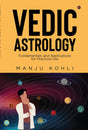 Vedic Astrology [English] By Manju Kohli - Retail Maharaj