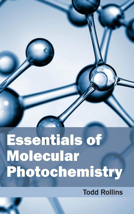 Essentials of Molecular Photochemistry - Retail Maharaj