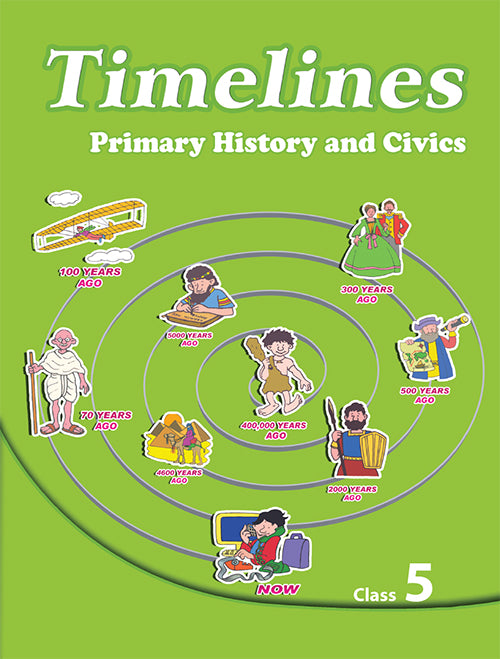 Timelines 5 (primary history and civics for class 5)