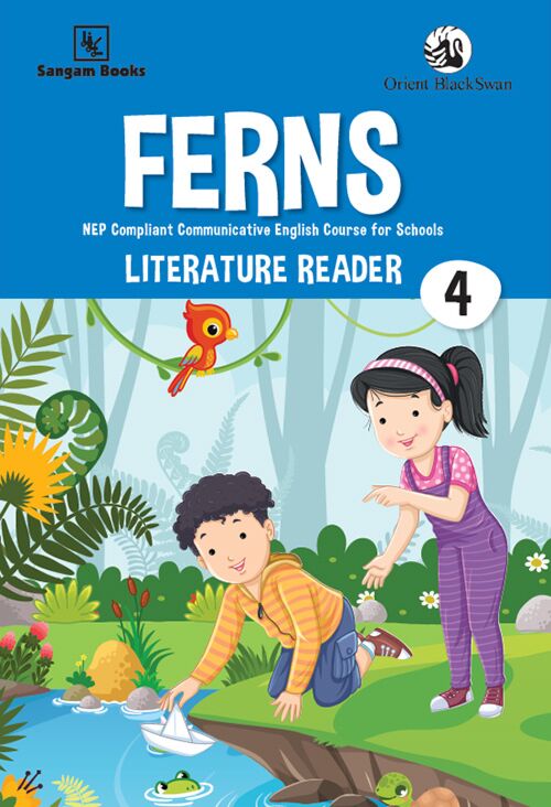 Orient Blackswan | Ferns English Literature Reader | Class 4 - Retail Maharaj