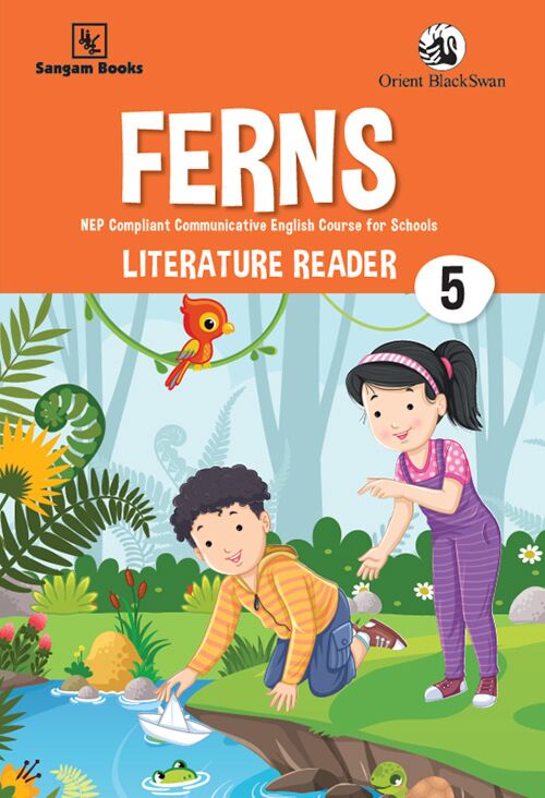 Orient Blackswan | Ferns English Literature Reader | Class 5 - Retail Maharaj