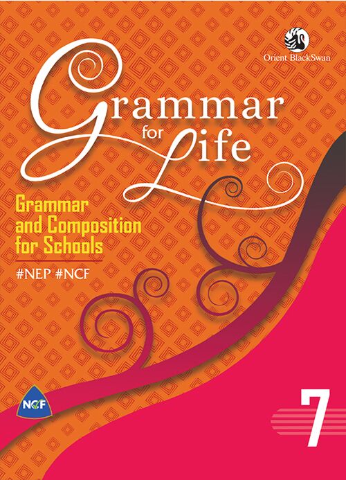 Orient Blackswan Grammar for Life for Class 7 - Retail Maharaj