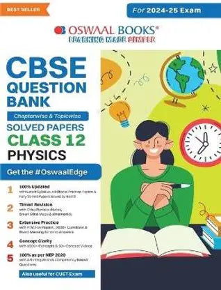 CBSE Question Bank Chapterwise and Topicwise SOLVED PAPERS_Class 12_Physics_For Exam 2024-25 - Retail Maharaj