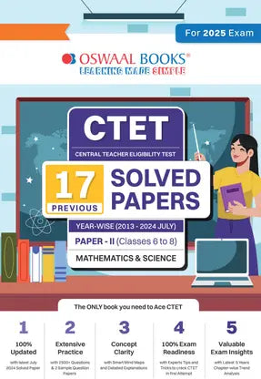 Oswaal CTET (CENTRAL TEACHER ELIGIBILITY TEST) 17 Previous Solved Papers Year-wise (2013-2024 July) Paper-II (Classes 6 to 8) Mathematics & Science (For 2025 Exam) - Retail Maharaj