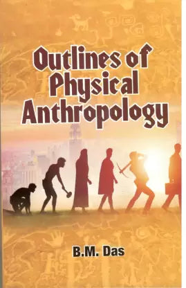 Outline of Physical Anthropology - Retail Maharaj