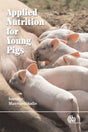 Applied Nutrition for Young Pigs - Retail Maharaj