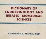 DICTIONARY OF ENDOCRINOLOGY AND RELATED BIOMEDICAL SCIENCES - Retail Maharaj
