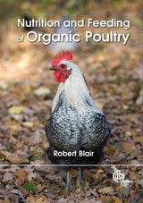 Nutrition and Feeding of Organic Poultry - Retail Maharaj