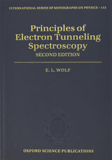 Principles of Electron Tunneling Spectroscopy: Second Edition: 152 (International Series of Monographs on Physics) - Retail Maharaj