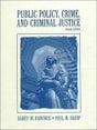 Public Policy, Crime and Criminal Justice - Fundamentals and Strategies - Retail Maharaj
