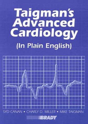 Taigman's Advanced Cardiology (In Plain English) - Retail Maharaj