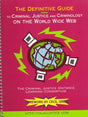 The Definitive Guide to Criminal Justice and Criminology on the World Wide Web - Retail Maharaj