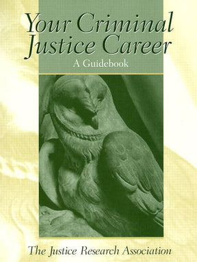 Your Criminal Justice Career: A Guidebook - Retail Maharaj