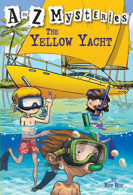 A to Z Mysteries: The Yellow Yacht (A Stepping Stone Book(TM)): 25 [Paperback] Roy, Ron and Gurney, John Steven - Retail Maharaj