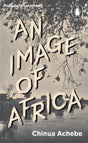 An Image of Africa: The Trouble With Nigeria (Penguin Great Ideas) [Mass Market Paperback] Achebe, Chinua - Retail Maharaj