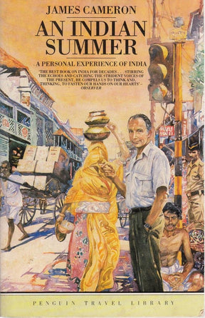 An Indian Summer : A Personal Experince of India: A Personal Experience of India (Travel Library) [Paperback] Cameron, James - Retail Maharaj